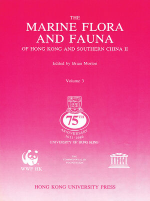 cover image of The Marine Flora and Fauna of Hong Kong and Southern China II